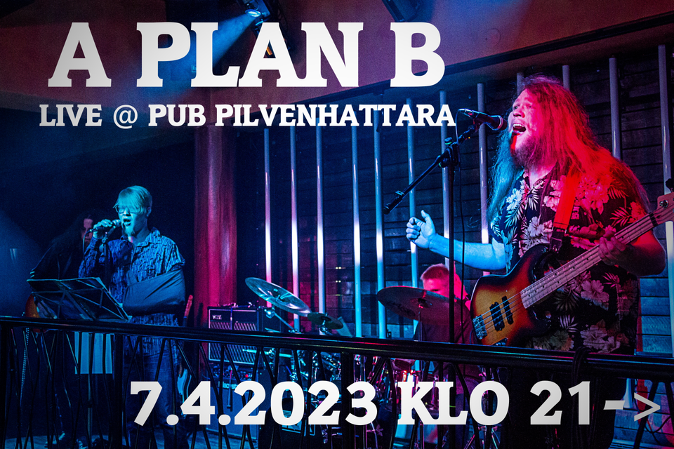 A Plan B @ Pub Pilvenhattara